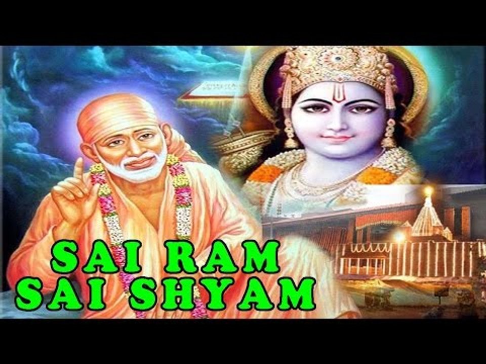 Sai Ram Sai Shyam - Hindi Spiritual Mantras - video Dailymotion