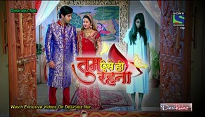 Tum Aise Hi Rehna 17th January 2015 P1