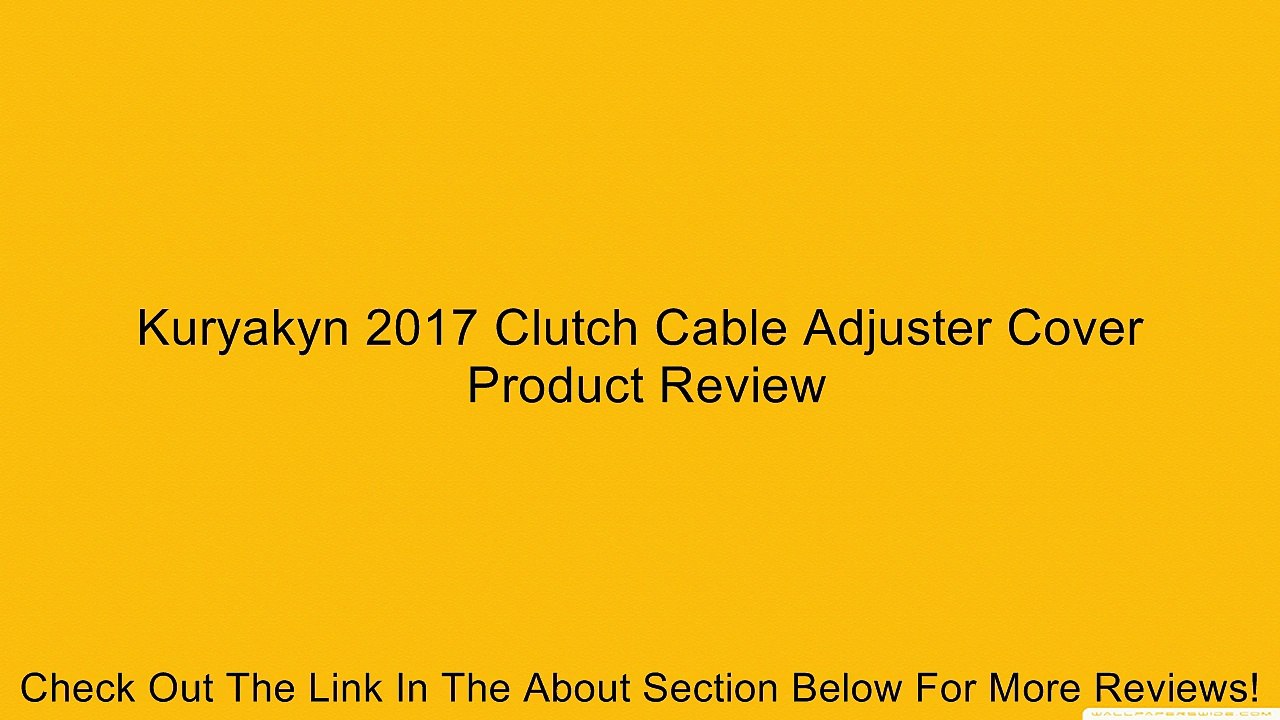 Kuryakyn 2017 Clutch Cable Adjuster Cover Review