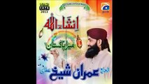 Mera Watan Mera Emaan Imran Shaikh Attari New Ramadhan Album 2013 14 august