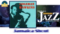 Coleman Hawkins - Jamaica Shout (HD) Officiel Seniors Jazz