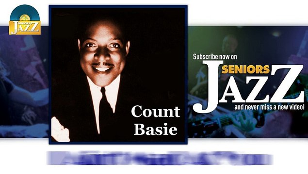 Count Basie - I Ain't Mad At You (HD) Officiel Seniors Jazz