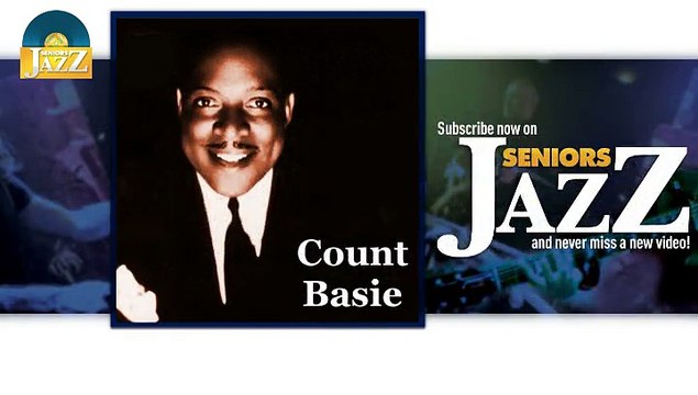 Count Basie - Lafayette (HD) Officiel Seniors Jazz