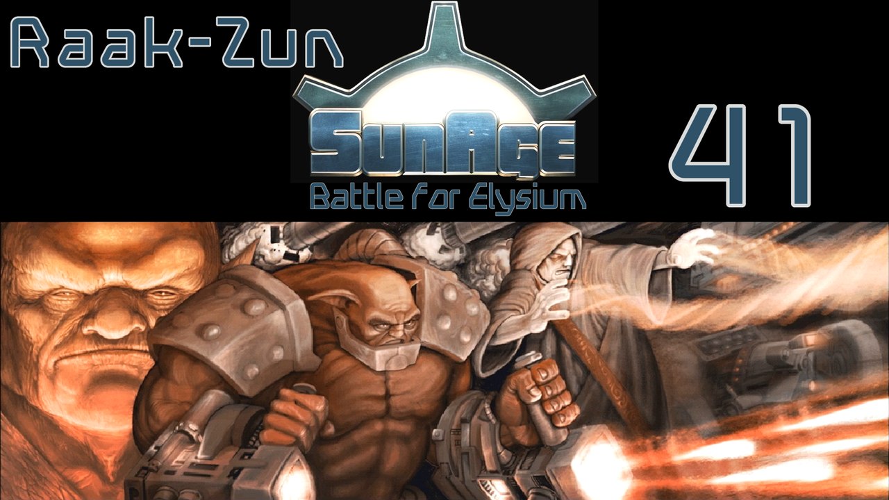 Let's Play SunAge: Battle for Elysium - #41 - Aktivierung der Verstärkeranlagen