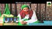 Madani Kasoti 500 - Hazrat Ayesha Siddiqa - Maulana Ilyas Qadri