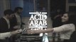 Acid Arab • DJ Set • LeMellotron.com