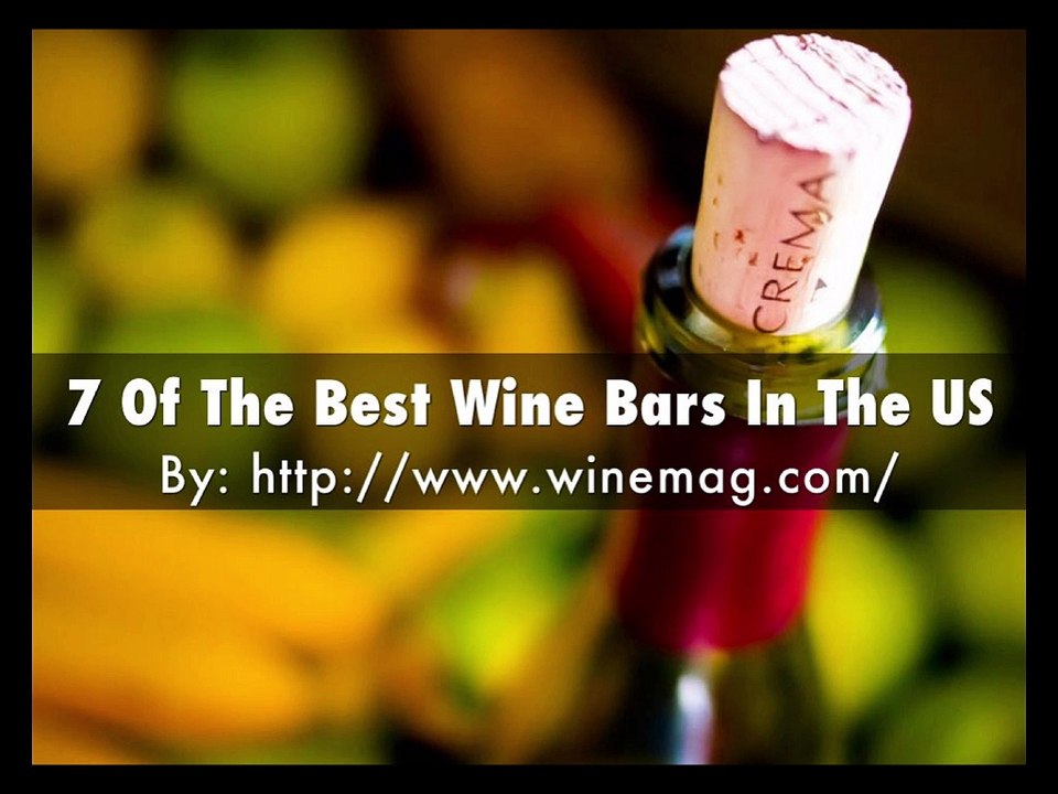 7 Of The Best Wine Bars In The US