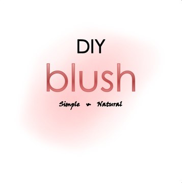 DIY 2-Ingredient Blush - Powder, Pressed Powder, or Cream!
