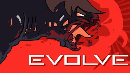 Evolve with Ohmwrecker, MangaMinx, FRANKIEonPCin1080p and AngryHoneyBadger - Part 3