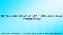 Haynes Repair Manual for 1997 - 1999 Dodge Dakota Review