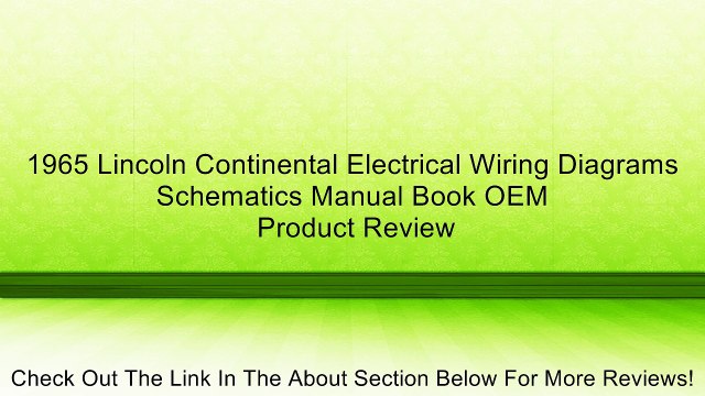 1965 Lincoln Continental Electrical Wiring Diagrams Schematics Manual Book OEM Review