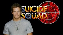 Gyllenhaal Eyed To Replace Hardy In Ayer’s SUICIDE SQUAD – AMC Movie News