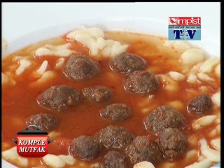 KÖFTELİ HAMUR ÇORBASI