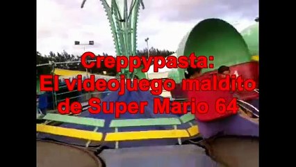 Creepypasta Super Mario 64. El cartucho maldito.