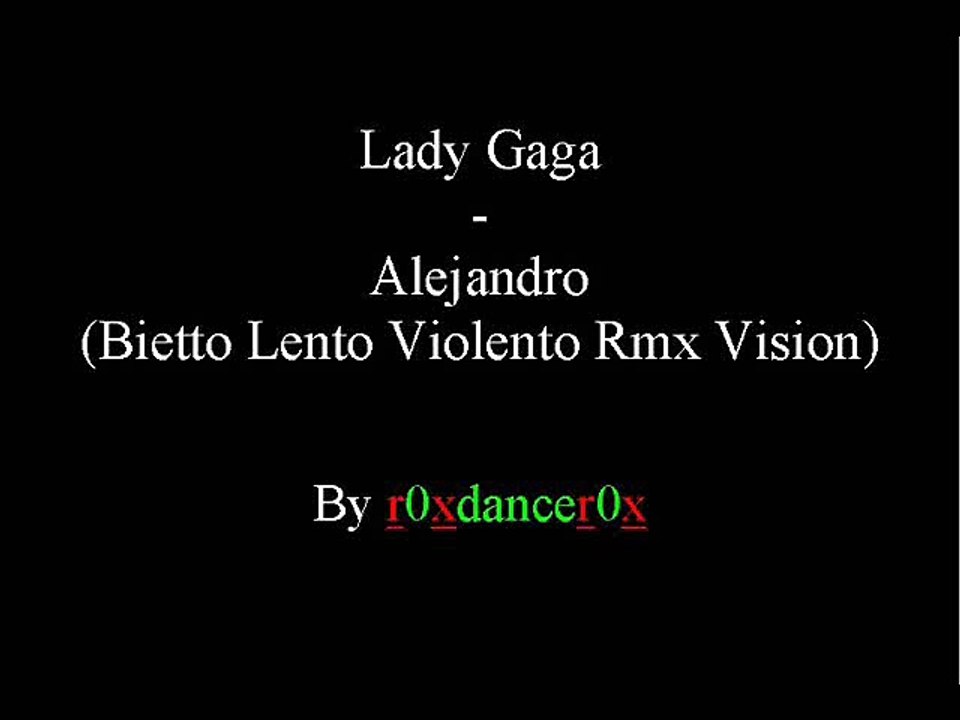 Lady Gaga - Alejandro (Bietto Lento Violento Rmx Vision)