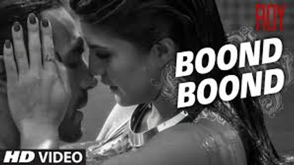 Boond Boond HD Video Song (Roy) Full