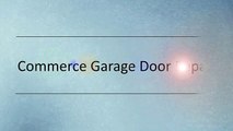 Commerce Garage Door Repair