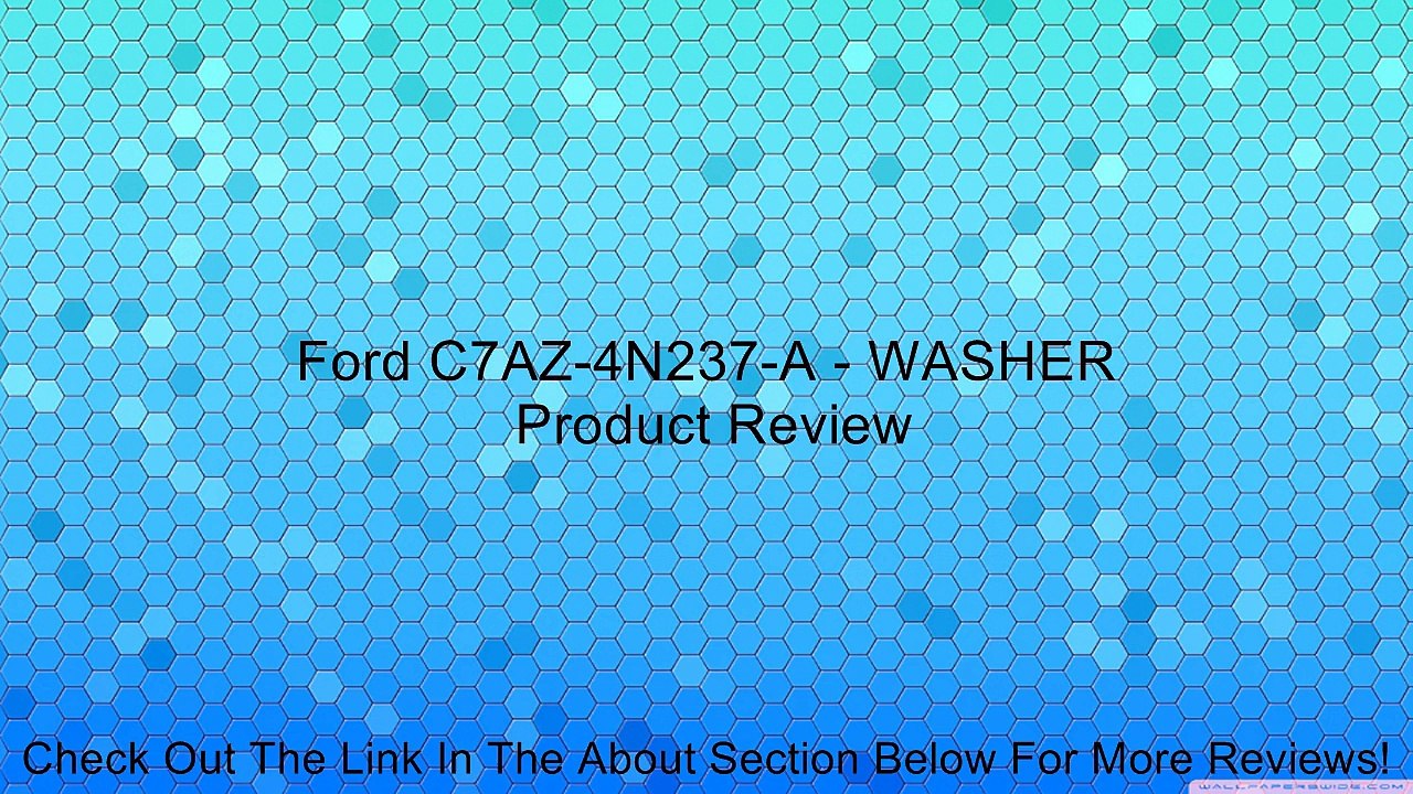 Ford C7AZ-4N237-A - WASHER Review