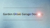Garden Grove Garage Door Repair