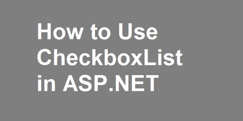Understanding CheckboxList Control in ASP.NET: A Complete Guide