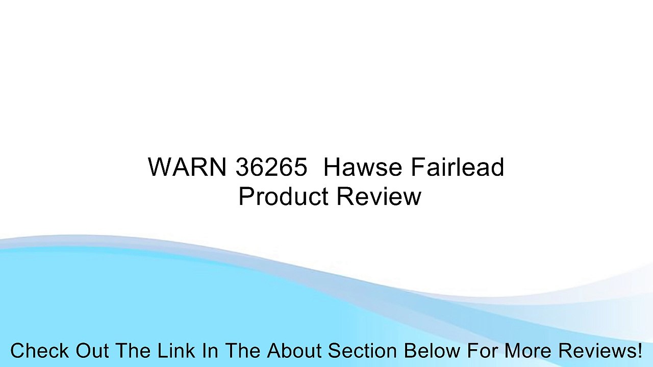 WARN 36265  Hawse Fairlead Review