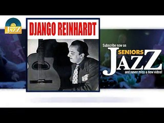 Django Reinhardt - Au grand large (HD) Officiel Seniors Jazz