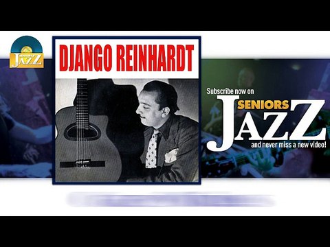 Django Reinhardt - Crazy Strings (HD) Officiel Seniors Jazz