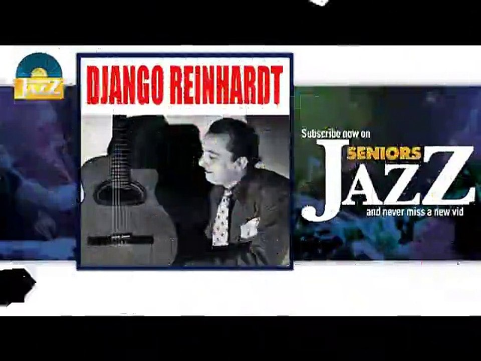Django Reinhardt - Daphne (HD) Officiel Seniors Jazz