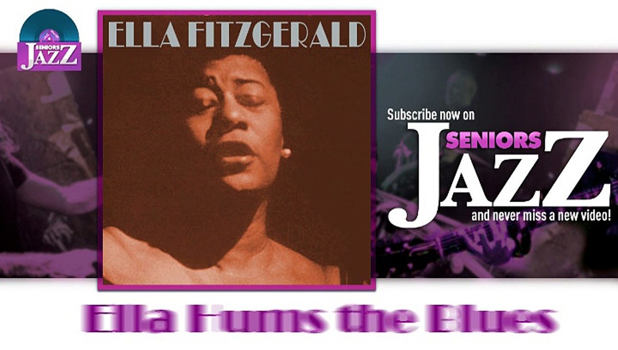 Ella Fitzgerald - Ella Hums the Blues (HD) Officiel Seniors Jazz