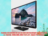 Toshiba 32L4363DG 80 cm (32 Zoll) LED-Backlight-Fernseher EEK A  (Full HD 100Hz AMR DVB-T/C/S