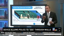 Police Departments Equipped With Devices That Can 'See' Through Walls