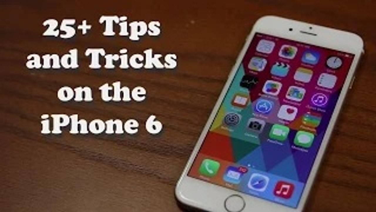 25+ Tips and Tricks for the iPhone 6