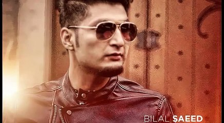 Kaash - Bilal Saeed - Brand New Punjabi Songs 2015