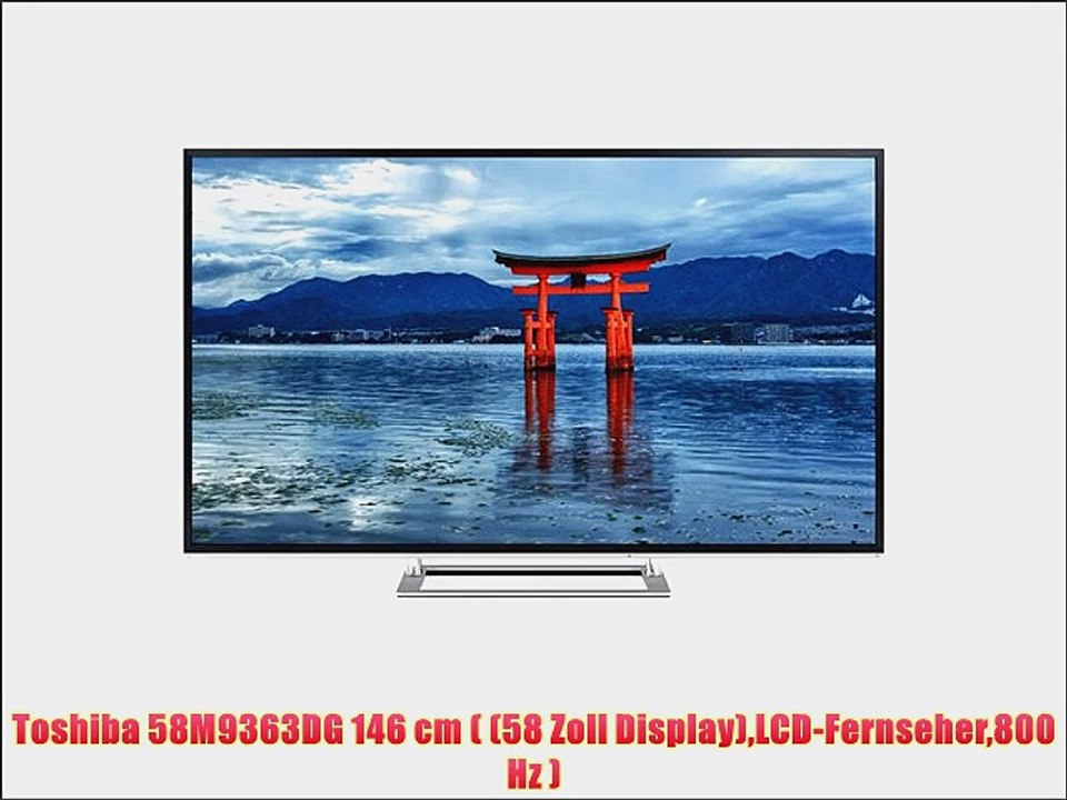 Toshiba 58M9363DG 146 cm ( (58 Zoll Display)LCD-Fernseher800 Hz )