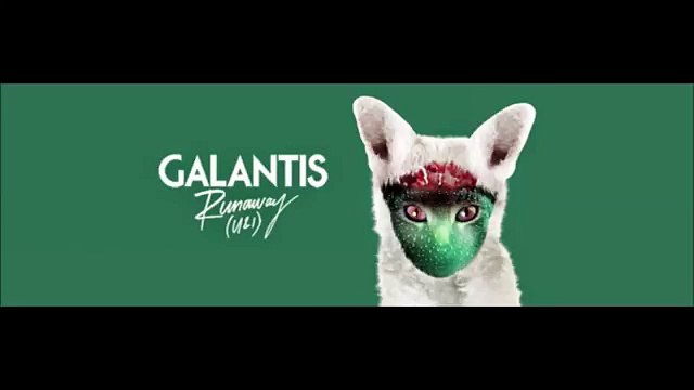 Galantis - Runaway (U & I) (Kaskade Remix)