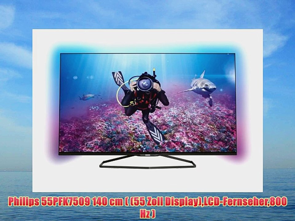 Philips 55PFK7509 140 cm ( (55 Zoll Display)LCD-Fernseher800 Hz )