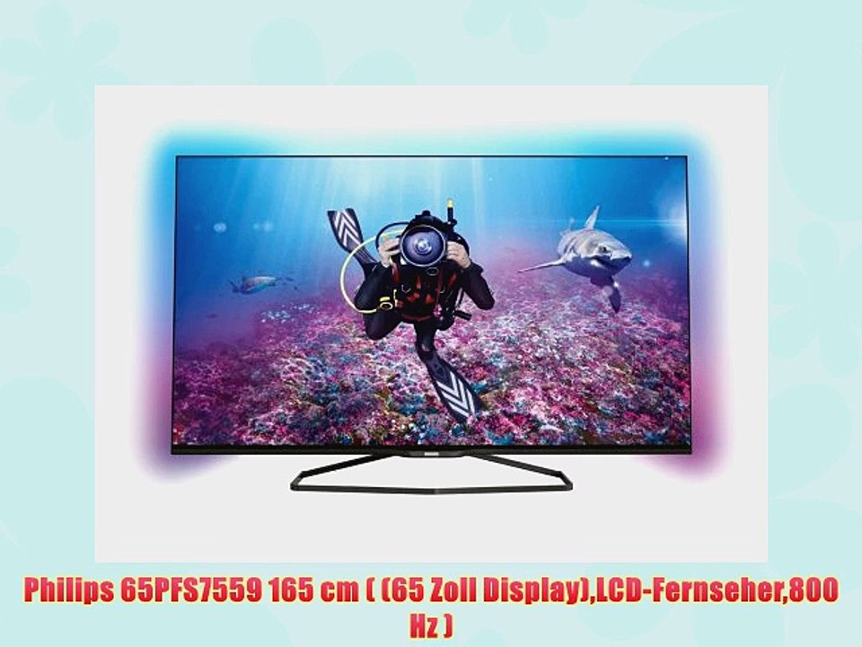 Philips 65PFS7559 165 cm ( (65 Zoll Display)LCD-Fernseher800 Hz )