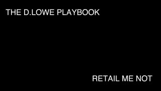 Retail Me Not - The D.Lowe Playbook