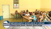 MËSIMDHANËSIT NESËR GREVË DY ORËSHE