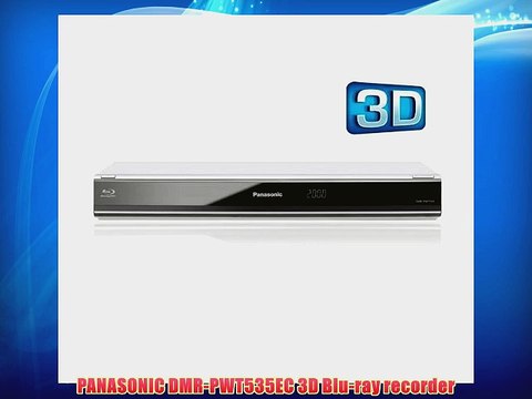 PANASONIC DMR-PWT535EC 3D Blu-ray recorder