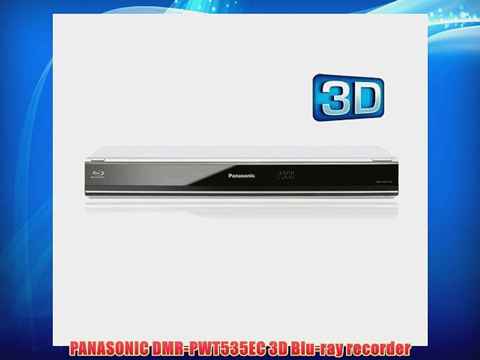 PANASONIC DMR-PWT535EC 3D Blu-ray recorder