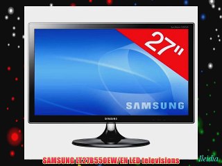 SAMSUNG LT27B550EW/EN LED televisions
