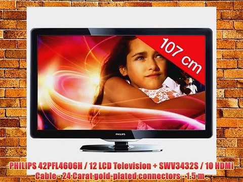 PHILIPS 42PFL4606H / 12 LCD Television SWV3432S / 10 HDMi Cable - 24 Carat gold-plated connectors