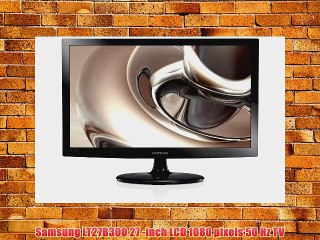 Samsung LT27B300 27 -inch LCD 1080 pixels 50 Hz TV