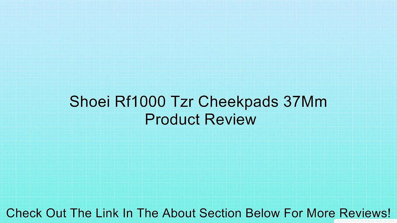 Shoei Rf1000 Tzr Cheekpads 37Mm Review