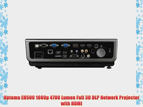 Optoma EH500 1080p 4700 Lumen Full 3D DLP Network Projector with HDMI