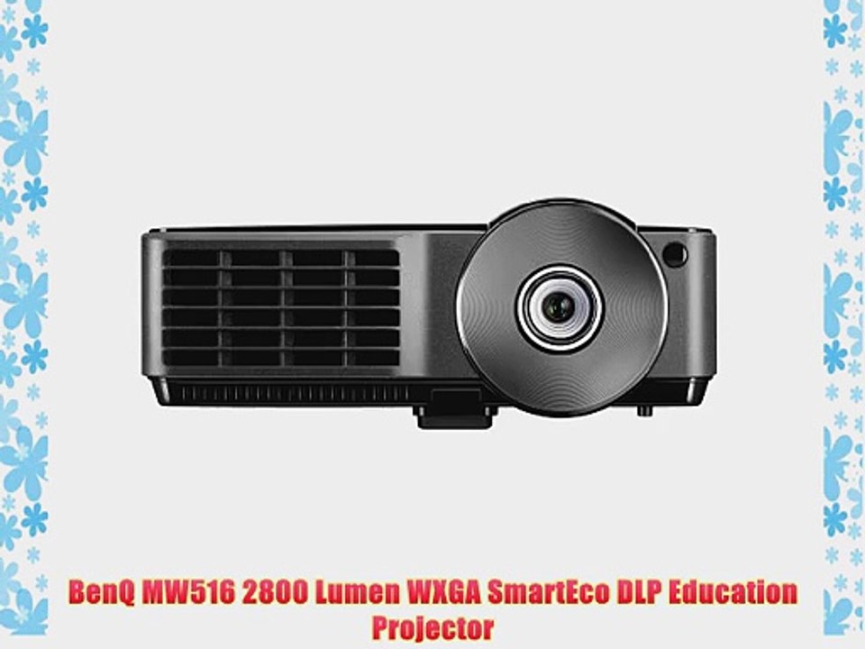 BenQ MW516 2800 Lumen WXGA SmartEco DLP Education Projector