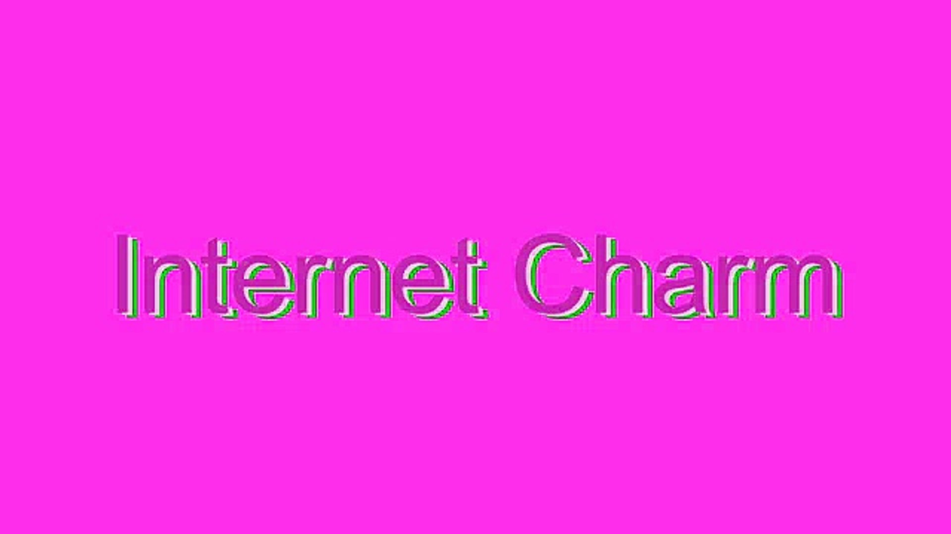 ⁣How to Pronounce Internet Charm