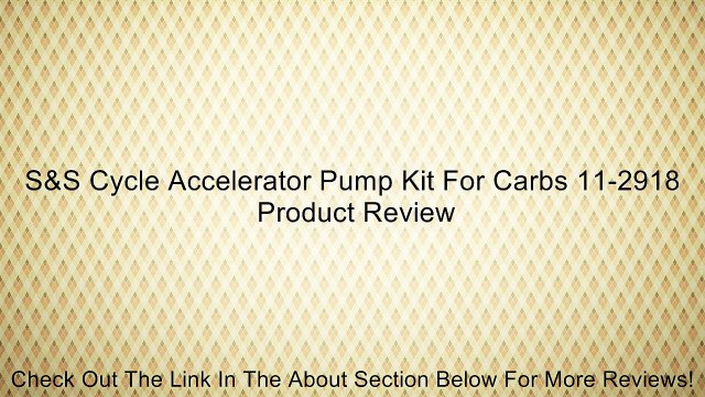 S&S Cycle Accelerator Pump Kit For Carbs 11-2918 Review
