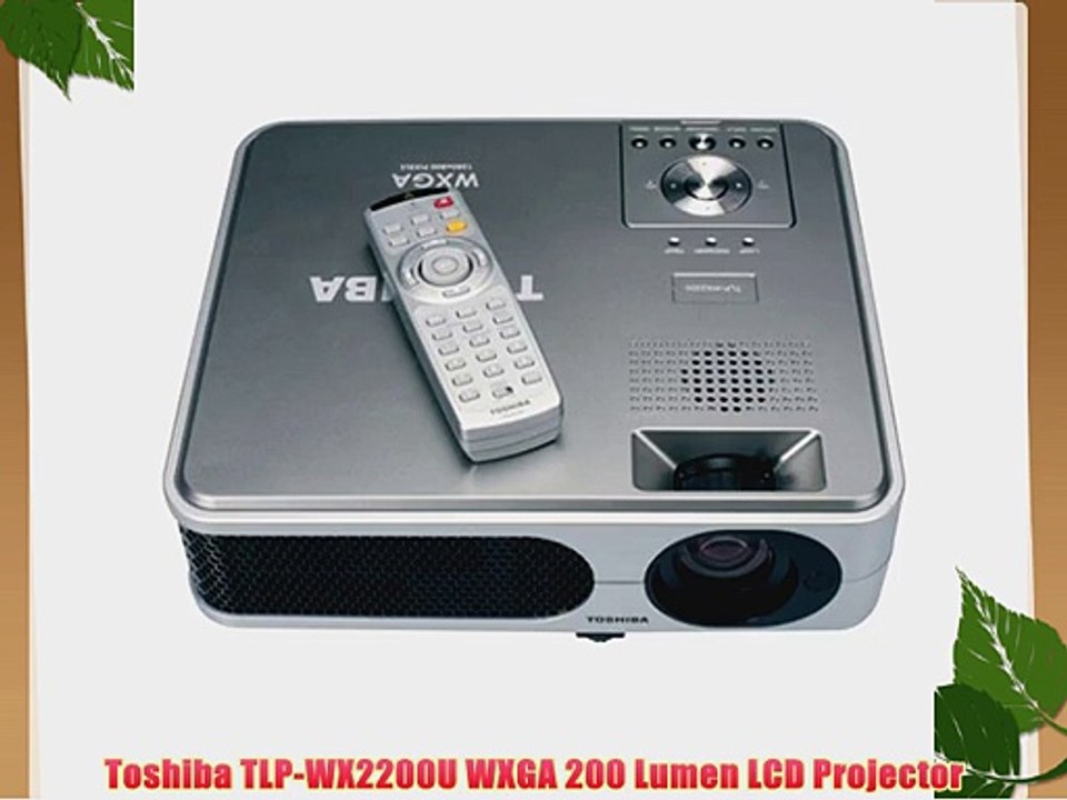 Toshiba TLP-WX2200U WXGA 200 Lumen LCD Projector